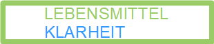 Lebensmittel Klarheit